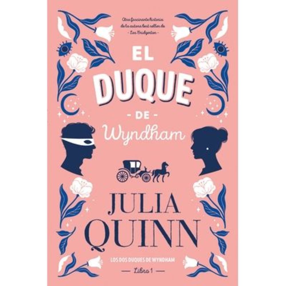 Duque de Wyndham, El (Book 1 of 2) -- Julia Quinn